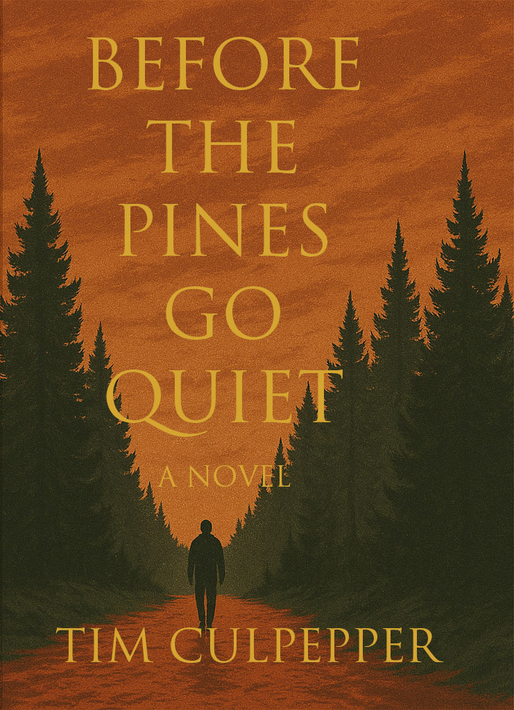 Before the Pines Go Quiet cover